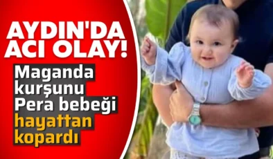 Aydın’da Pera bebeğin ölümüne ilişkin 5 kişi tutuklandı