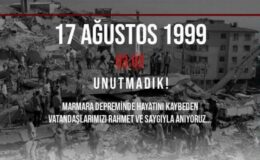 17 Ağustos 1999 Marmara Depreminde hayatını kaybeden vatandaşlarımızı saygı ve rahmetle anıyoruz.