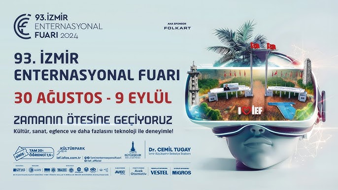 93. İzmir Enternasyonal Fuarı “teknoloji” temasıyla kapılarını  açtı