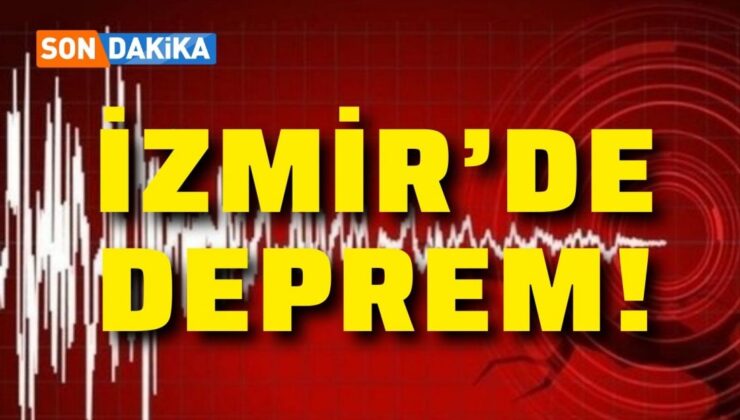 İzmir’de 4 büyüklüğünde deprem!