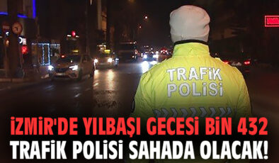 İzmir’de Yılbaşı Trafik Önlemleri